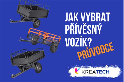Infografika: Jak vybrat přívěsný vozík podle nosnosti a brzdění