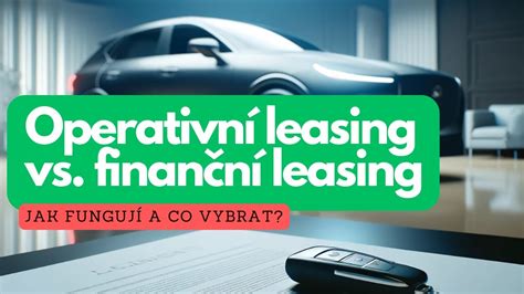 Infografika: Rozdíly mezi typy pořízení vozu (hotovost/úvěr, finanční leasing, operativní leasing)