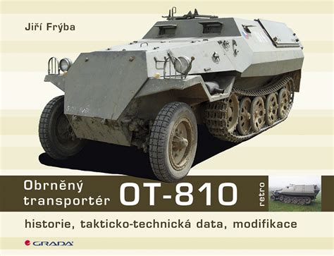 Historický polopásový obrněný transportér OT-810