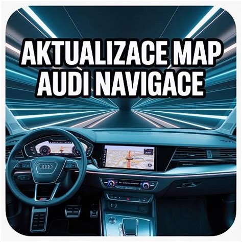 infografika aktualizace map Audi navigace